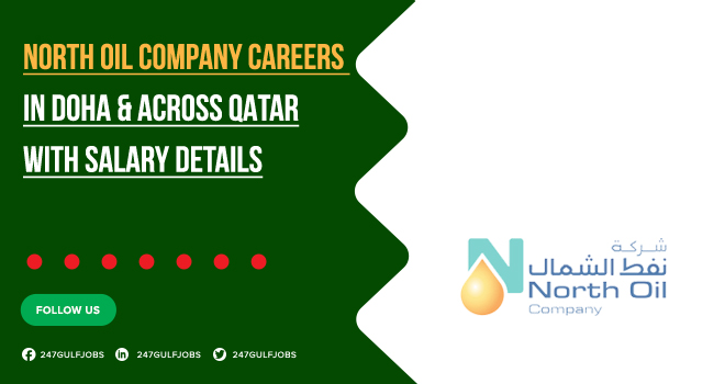 Qatar Reputable Company North Oil Announced its Positions All Over UAE 