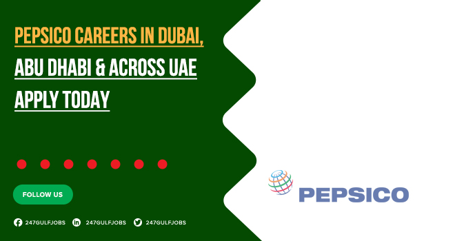 Pepsico Careers UAE | Join Food & Beverage Industry