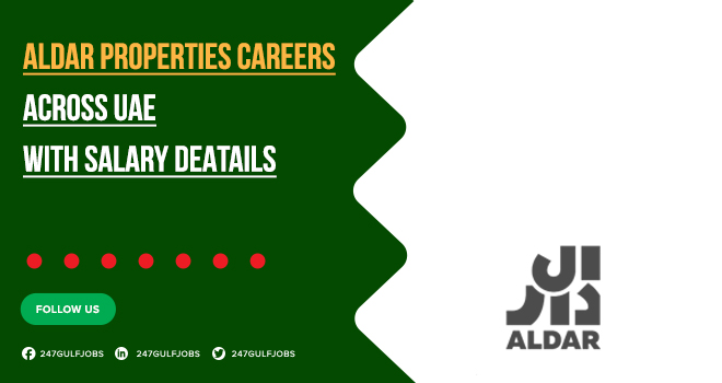 Aldar Properties Careers in Abu Dhabi, Dubai & Sharjah | Join Top Real Estate Jobs 