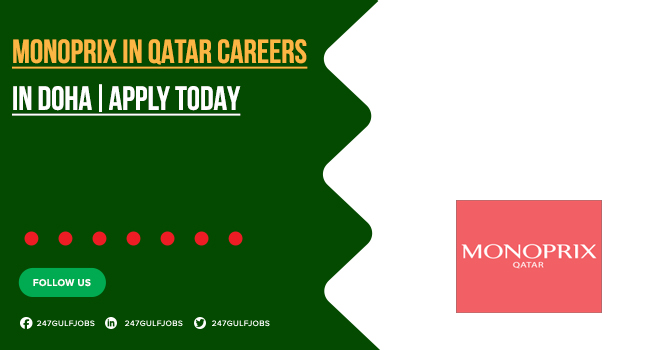 Monoprix Qatar Careers | Supermarket Vacancies in Doha, Qatar